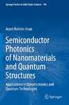 Semiconductor Photonics of Nanomaterials and Quantum Structures