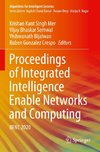 Proceedings of Integrated Intelligence Enable Networks and Computing