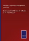 Catalogue of British Birds in the Collection of the British Museum