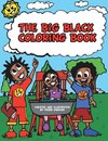 The Big Black Coloring Book