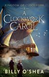 A Clockwork Carol