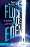 FLUCHT AUS EDEN