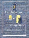 De claustros y campanas