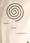 Love- Life-, Poesie, Pubertät