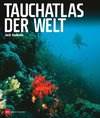 Tauchatlas der Welt