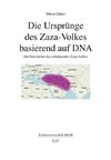 Die Ursprünge des Zaza-Volkes basierend auf DNA