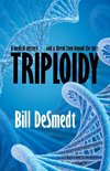 Triploidy