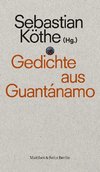 Gedichte aus Guantánamo