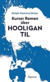 Kurzer Roman über Hooligan Til