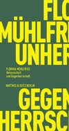 Unherrschaft und Gegenherrschaft