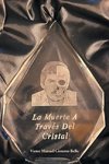 La muerte a través del cristal