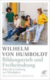 Bildungstrieb und Freiheitsdrang