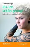 Bin ich schön genug? (Wissen & Leben)