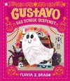 Gustavo, das scheue Gespenst