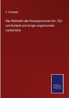 Das Steinalter der Ostseeprovinzen Liv-, Est- und Kurland und einiger angrenzender Landstriche