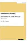 Digitalisierung im Handel und in der Produktion