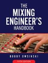 The Mixing Engineer's Handbook 5th Edition