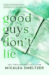 Good Guys Don't Lie - Special Edition