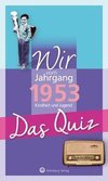 Wir vom Jahrgang 1953 - Das Quiz