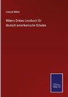 Witters Drittes Lesebuch für deutsch-amerikanische Schulen