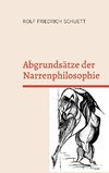 Abgrundsätze der Narrenphilosophie