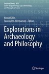 Explorations in Archaeology and Philosophy