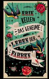 Das geheime Leben der Farben