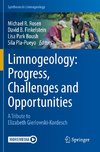 Limnogeology: Progress, Challenges and Opportunities