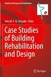 Case Studies of Building Rehabilitation and Design