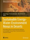 Sustainable Energy-Water-Environment Nexus in Deserts