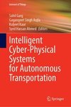 Intelligent Cyber-Physical Systems for Autonomous Transportation