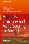 Materials, Structures and Manufacturing for Aircraft