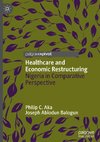 Healthcare and Economic Restructuring