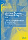 Ideas and European Education Policy, 1973-2020