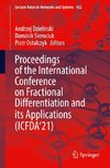 Proceedings of the International Conference on Fractional Differentiation and its Applications (ICFDA'21)