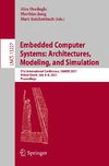 Embedded Computer Systems: Architectures, Modeling, and Simulation