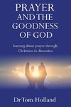 Prayer and the Goodness of God