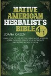 Native American Herbalist's Bible