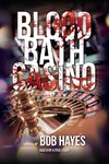 Blood Bath Casino