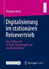 Digitalisierung im stationären Reisevertrieb