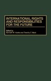 International Rights and Responsibilities for the Future