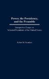 Power, the Presidency, and the Preamble