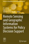 Remote Sensing and Geographic Information Systems for Policy Decision Support