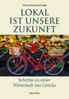 Lokal ist unsere Zukunft