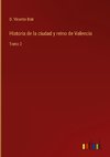 Historia de la ciudad y reino de Valencia