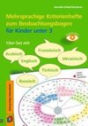 Mehrsprachige Kriterienhefte zum Beobachtungsbogen für Kinder unter 3