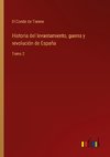 Historia del levantamiento, guerra y revolución de España