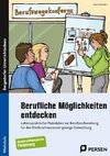 Berufliche Möglichkeiten entdecken