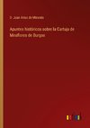 Apuntes históricos sobre la Cartuja de Miraflores de Burgos