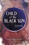 Child of the Black Sun